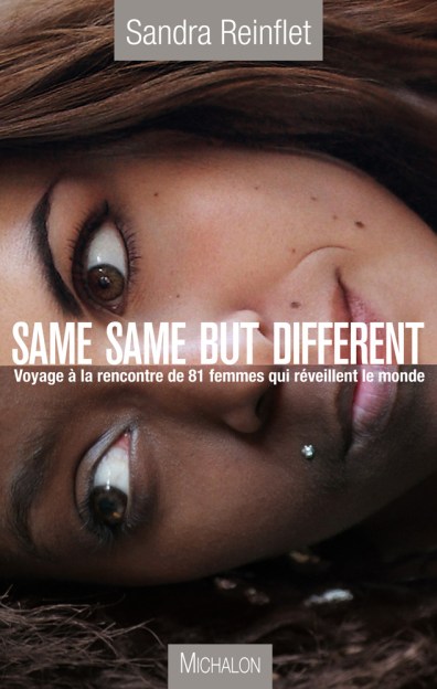 Récit d'un voyage de 14 mois autour du monde à la rencontre de femmes qui réalisent leurs rêves malgré des contextes difficiles. Paru aux éditions Michalon, en 2010.